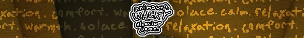 Banner for animoun's wacky elevator game
